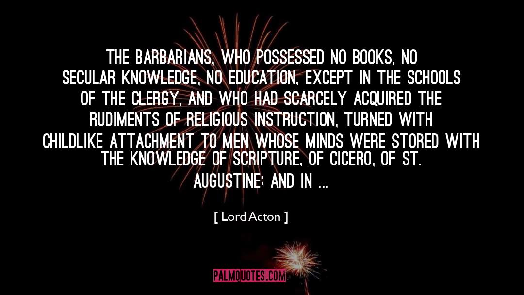 St Augustine quotes by Lord Acton