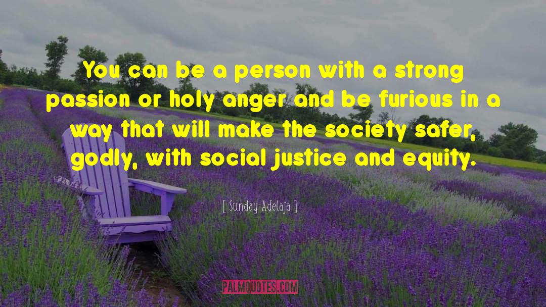 St Basil On Social Justice quotes by Sunday Adelaja