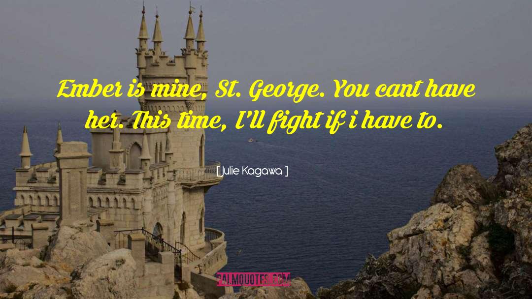St George quotes by Julie Kagawa