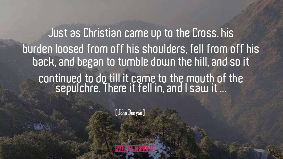 St John Of The Cross quotes by John Bunyan