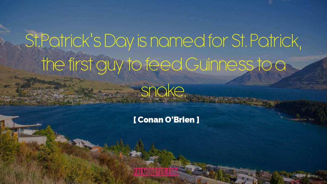 St Patrick quotes by Conan O'Brien