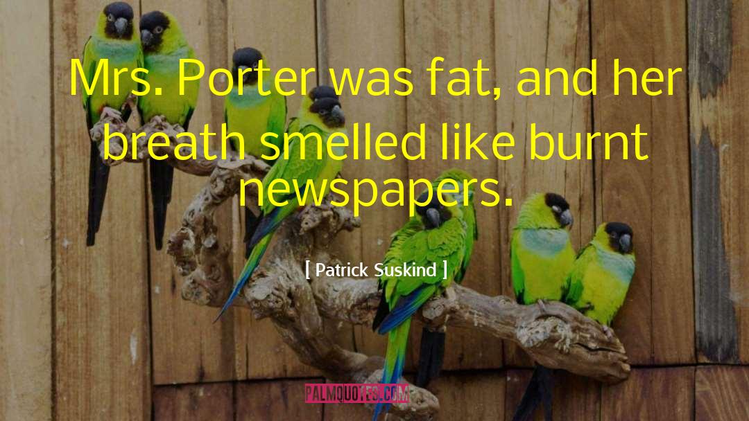 St Patrick quotes by Patrick Suskind