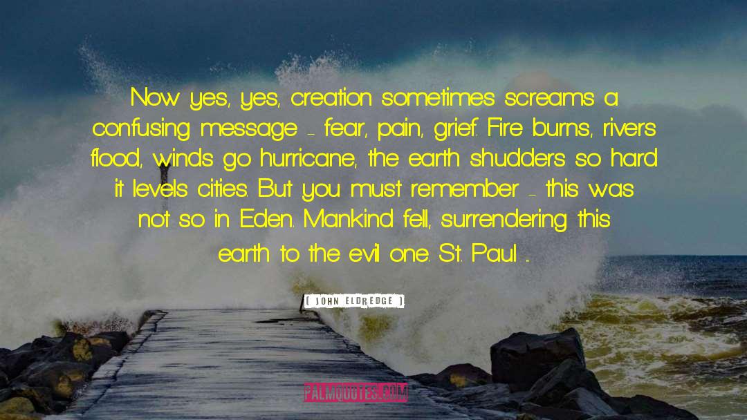 St Paul Scripture quotes by John Eldredge