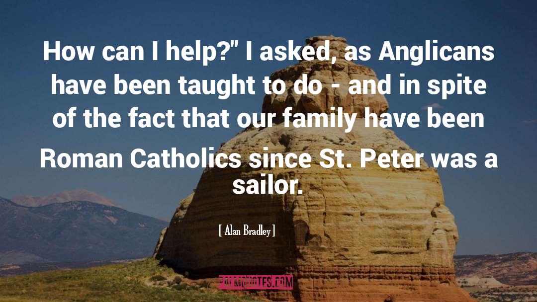 St Peter quotes by Alan Bradley