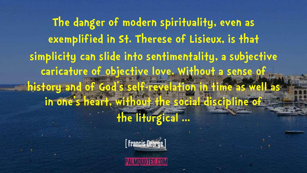 St Therese quotes by Francis George