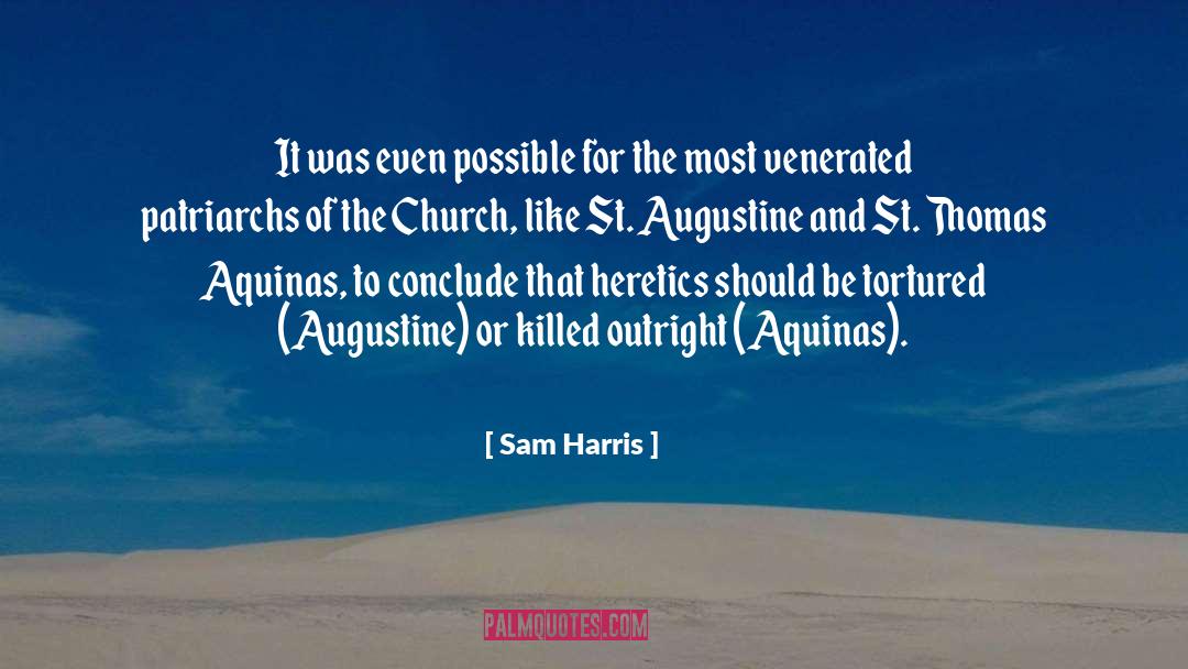 St Thomas Aquinas quotes by Sam Harris