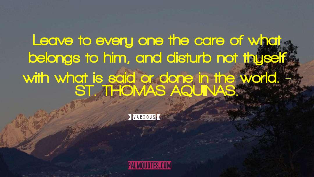 St Thomas Aquinas quotes by Various