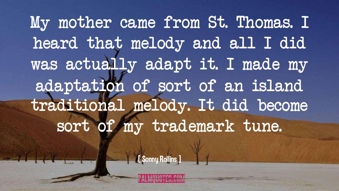 St Thomas quotes by Sonny Rollins