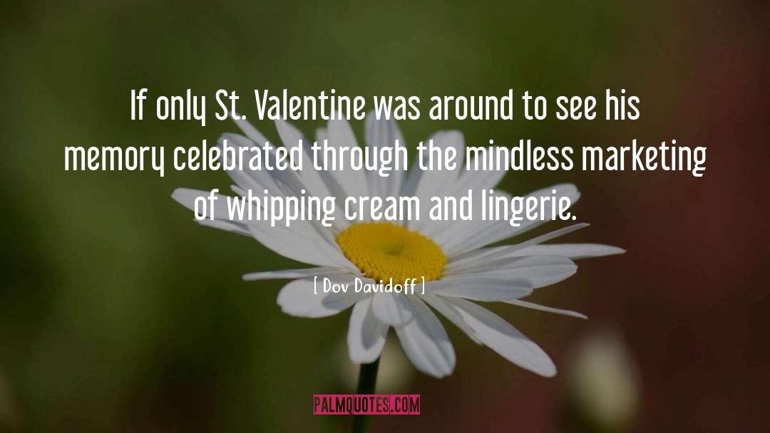 St Valentine quotes by Dov Davidoff