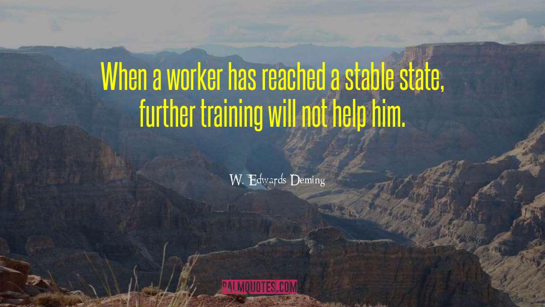 Stable Did quotes by W. Edwards Deming