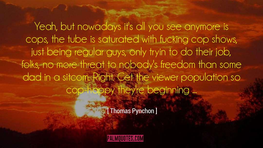 Staccato quotes by Thomas Pynchon