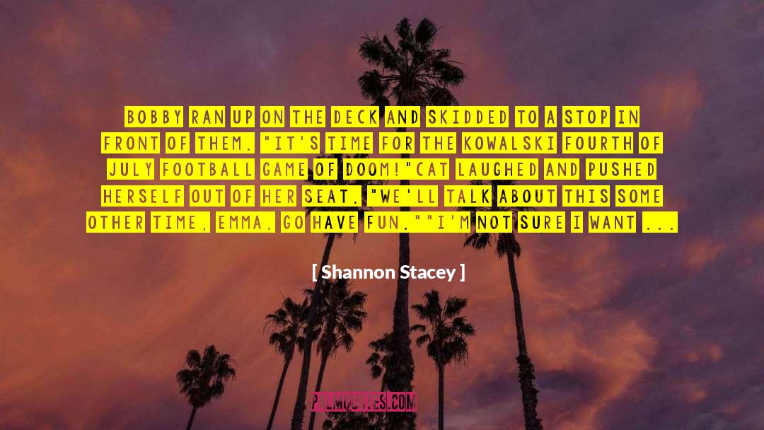 Stacey Rourke quotes by Shannon Stacey