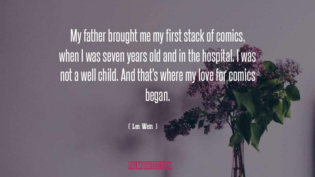 Stack quotes by Len Wein
