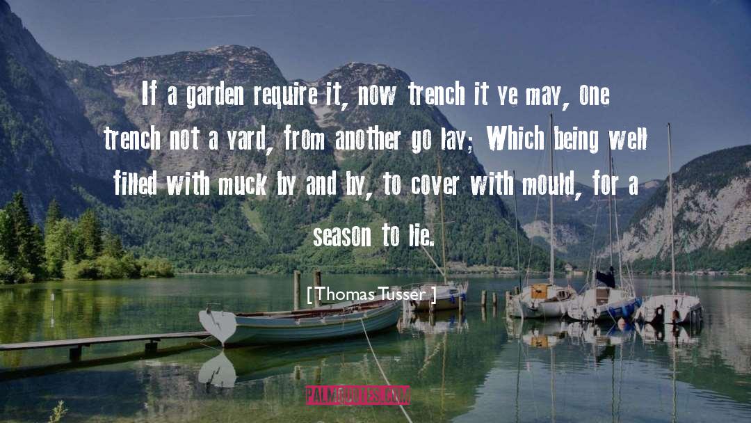Stacpoole Garden quotes by Thomas Tusser