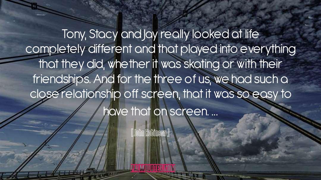 Stacy quotes by John Robinson