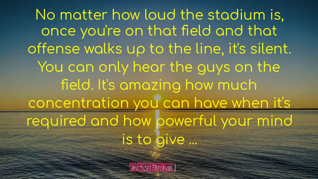 Stadium quotes by Michael Strahan