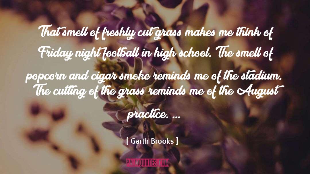 Stadium quotes by Garth Brooks