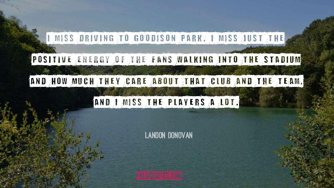 Stadium quotes by Landon Donovan