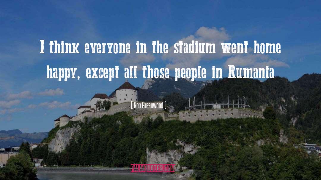 Stadiums quotes by Ron Greenwood