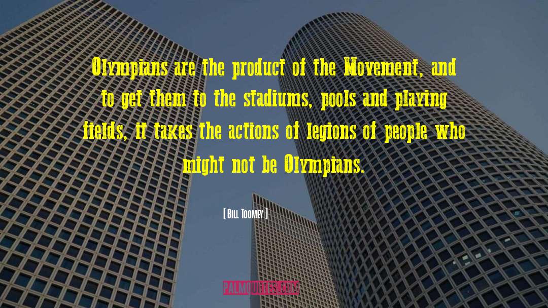 Stadiums quotes by Bill Toomey
