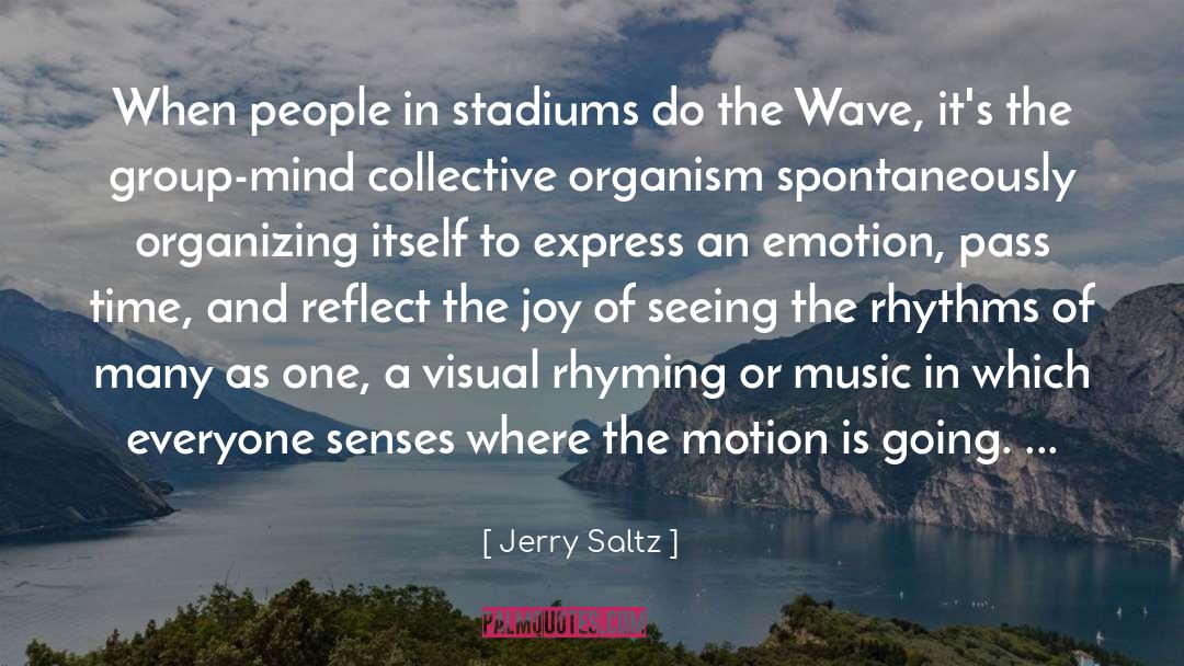 Stadiums quotes by Jerry Saltz