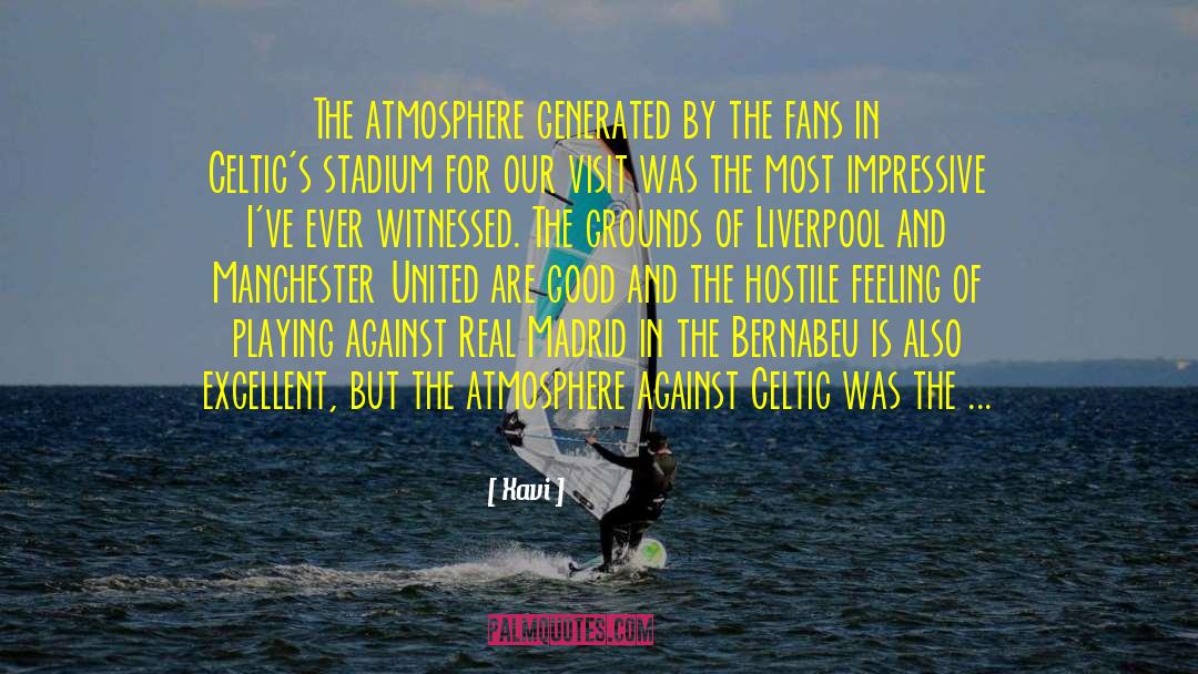 Stadiums quotes by Xavi