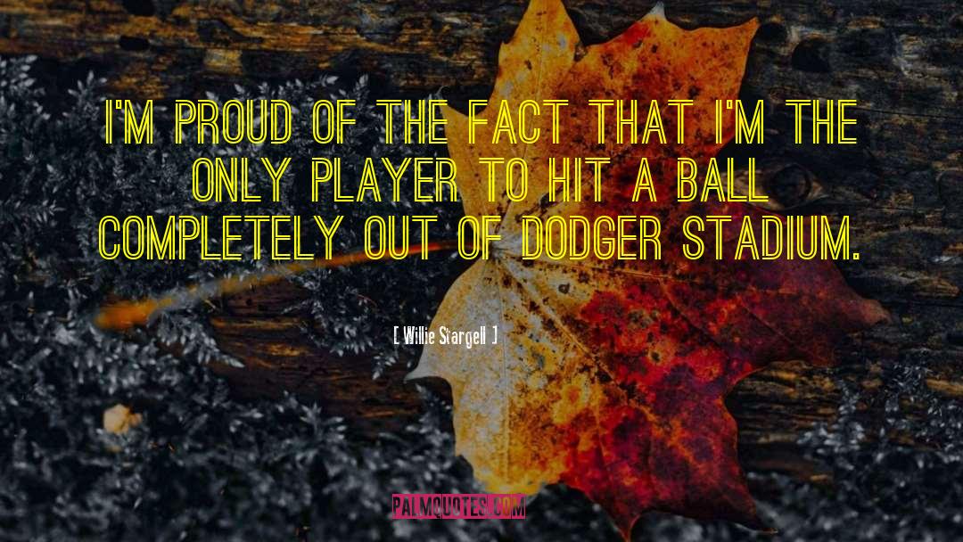 Stadiums quotes by Willie Stargell