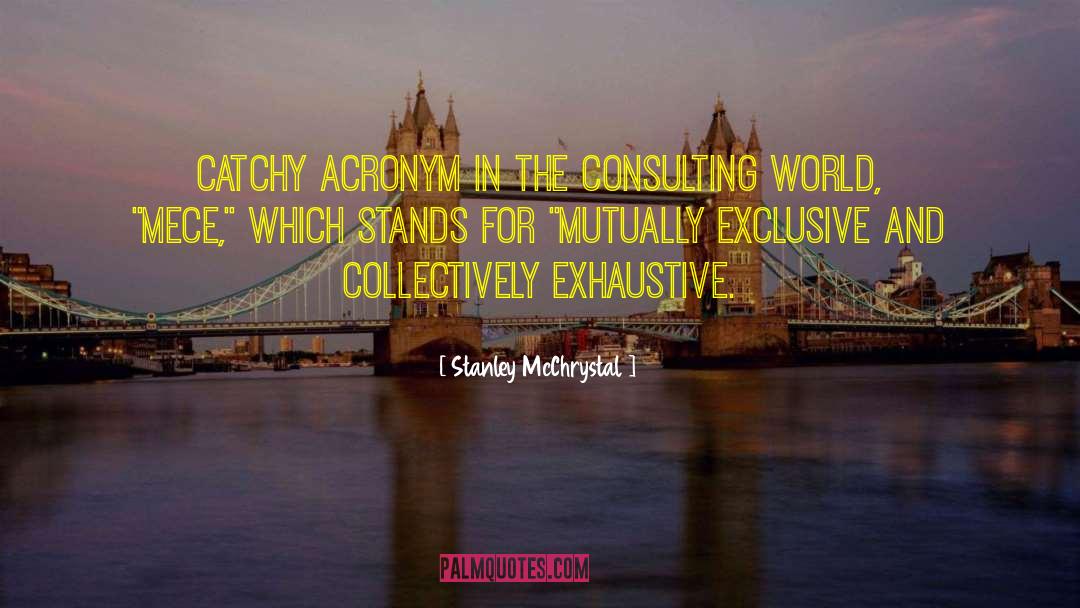 Staebler Appraisal And Consulting quotes by Stanley McChrystal