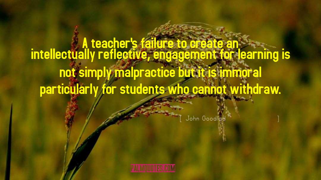 Staff Engagement quotes by John Goodlad