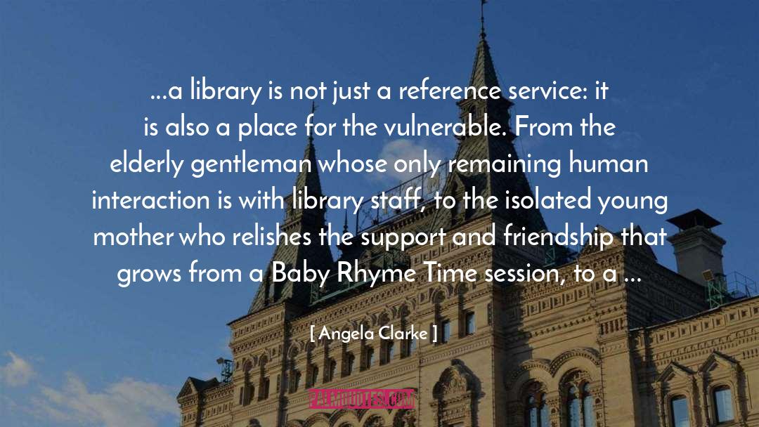 Staff quotes by Angela Clarke