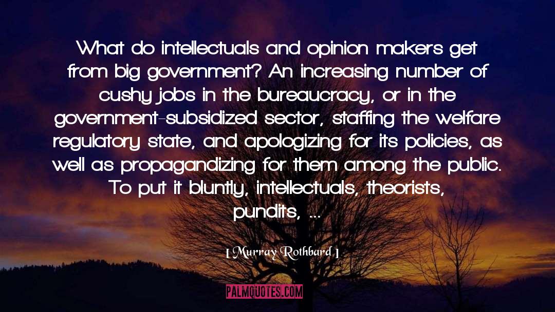 Staffing quotes by Murray Rothbard