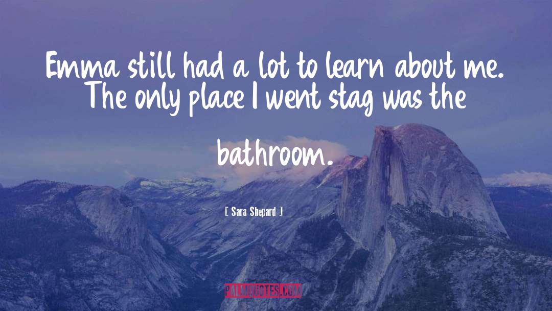 Stag quotes by Sara Shepard