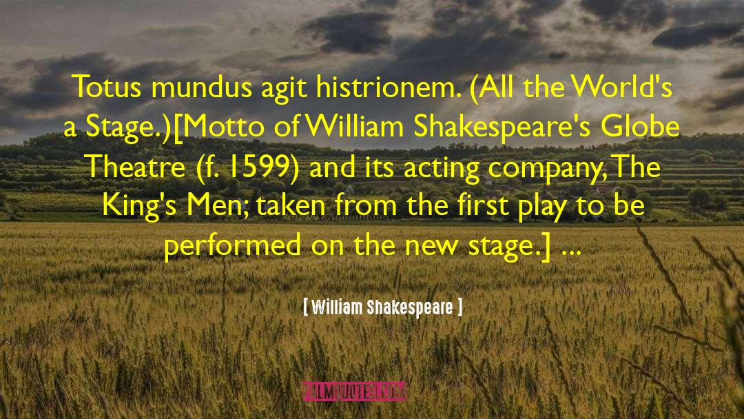 Stage Acting quotes by William Shakespeare