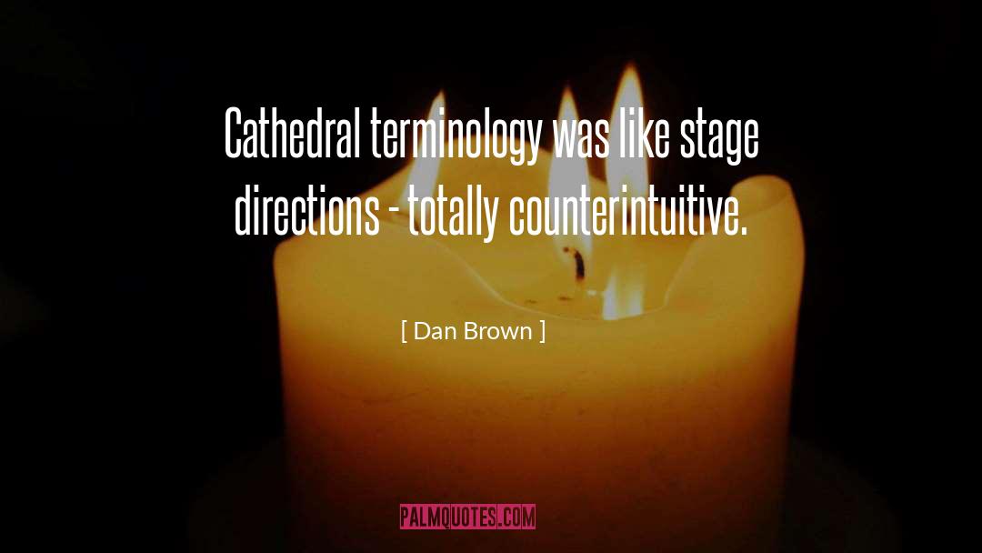 Stage Directions quotes by Dan Brown