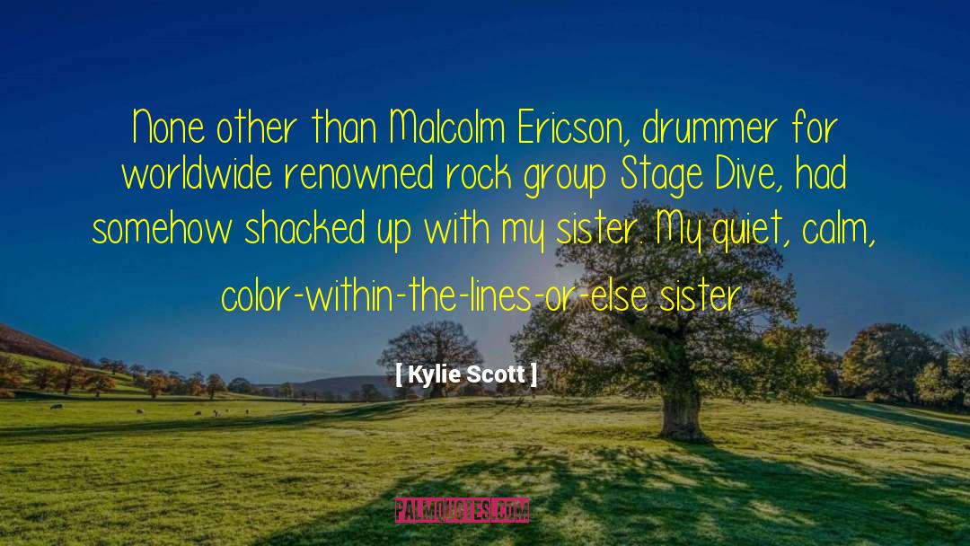 Stage Dive quotes by Kylie Scott