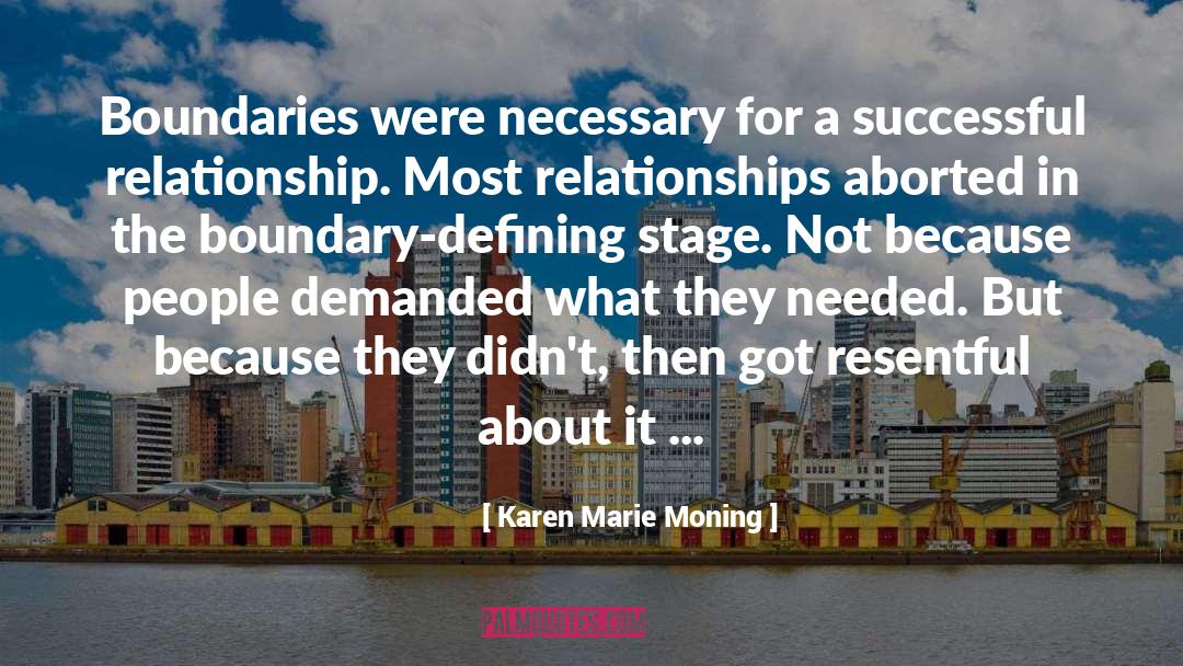 Stage Hogging quotes by Karen Marie Moning