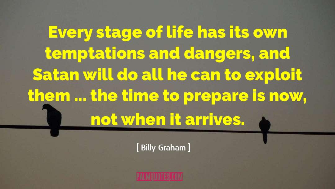 Stage Of Life quotes by Billy Graham