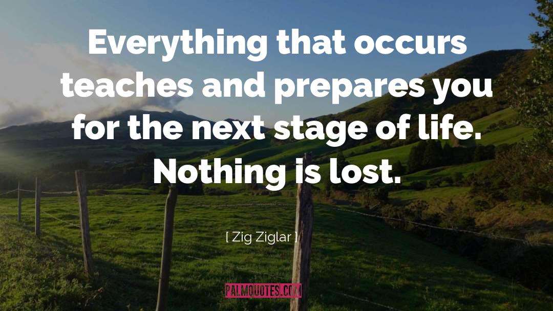 Stage Of Life quotes by Zig Ziglar