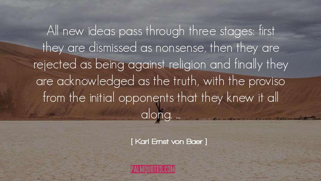 Stage Patter quotes by Karl Ernst Von Baer