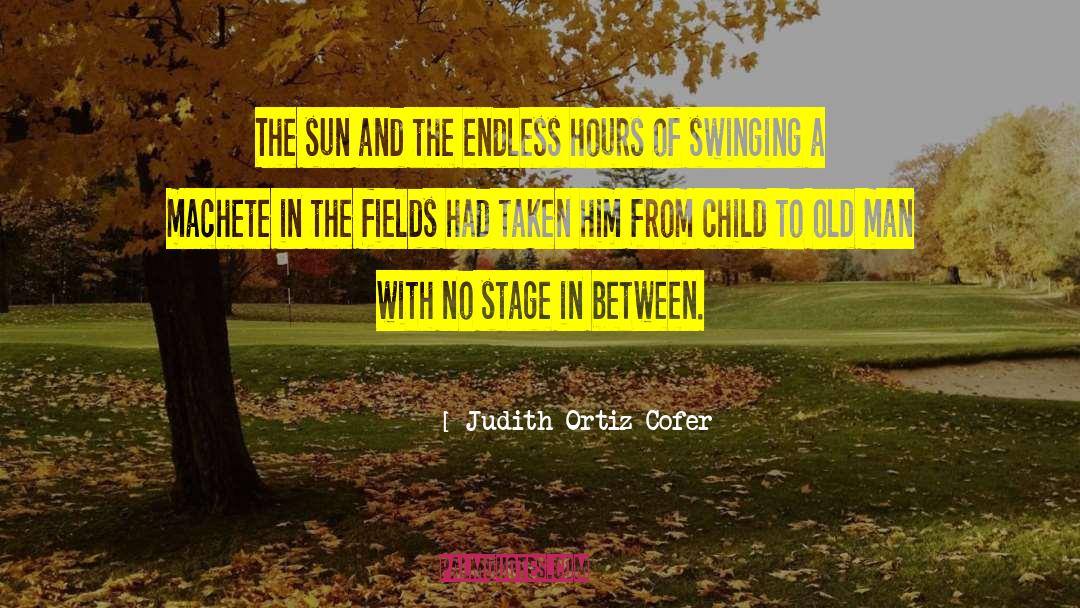 Stage Performance quotes by Judith Ortiz Cofer