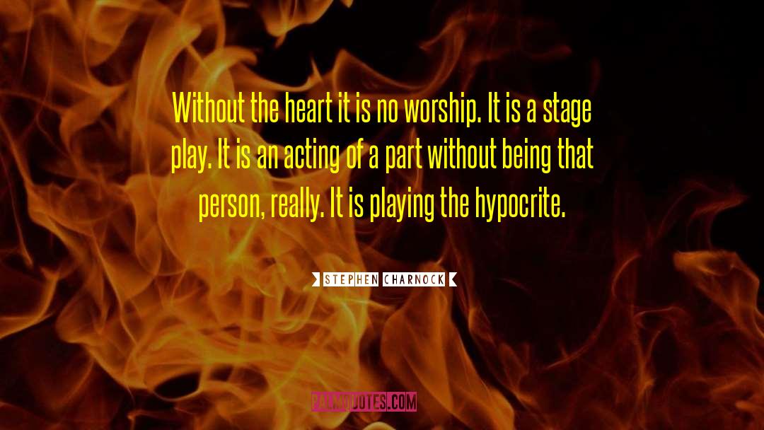 Stage Play quotes by Stephen Charnock