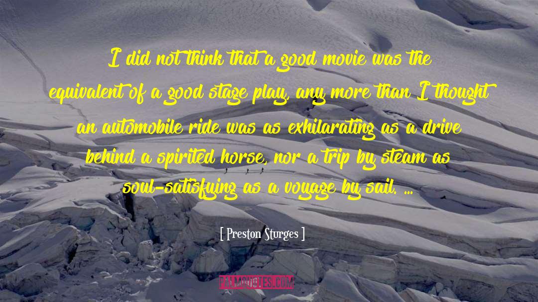 Stage Play quotes by Preston Sturges