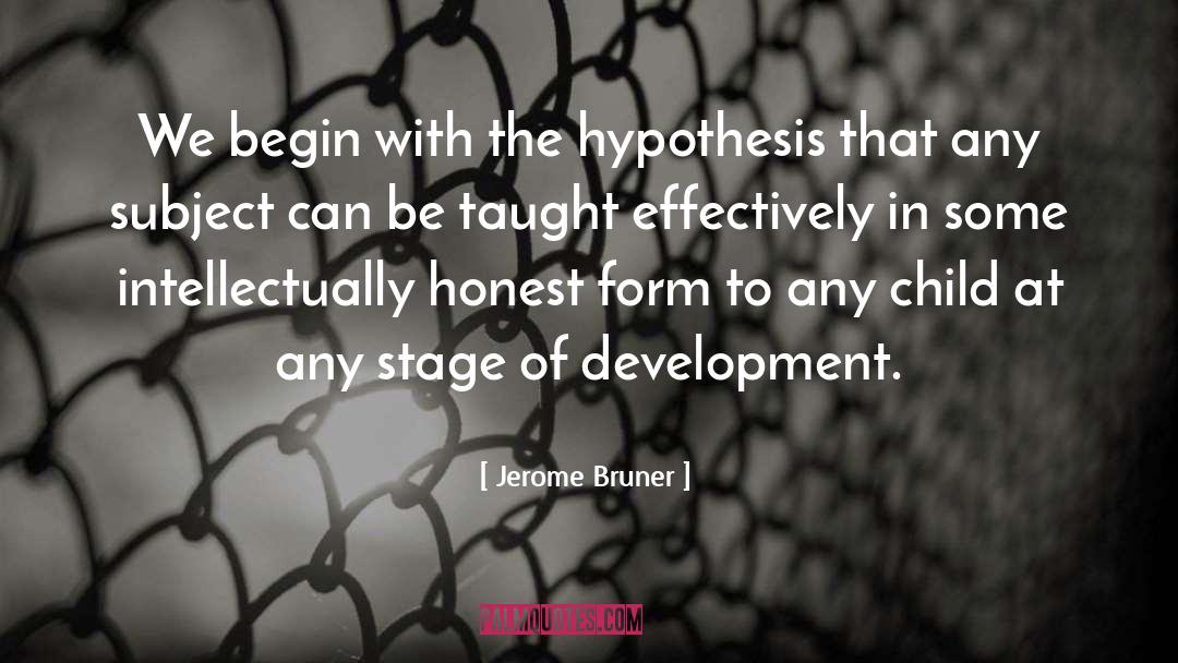 Stages Of Development quotes by Jerome Bruner