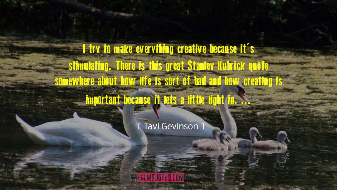 Stages Of Life quotes by Tavi Gevinson