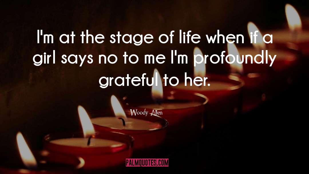 Stages Of Life quotes by Woody Allen