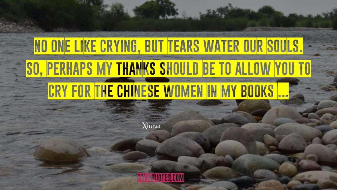 Stagnant Water quotes by Xinran