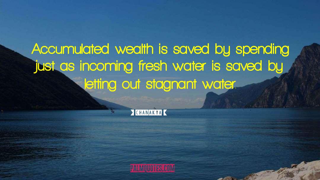 Stagnant Water quotes by Chanakya