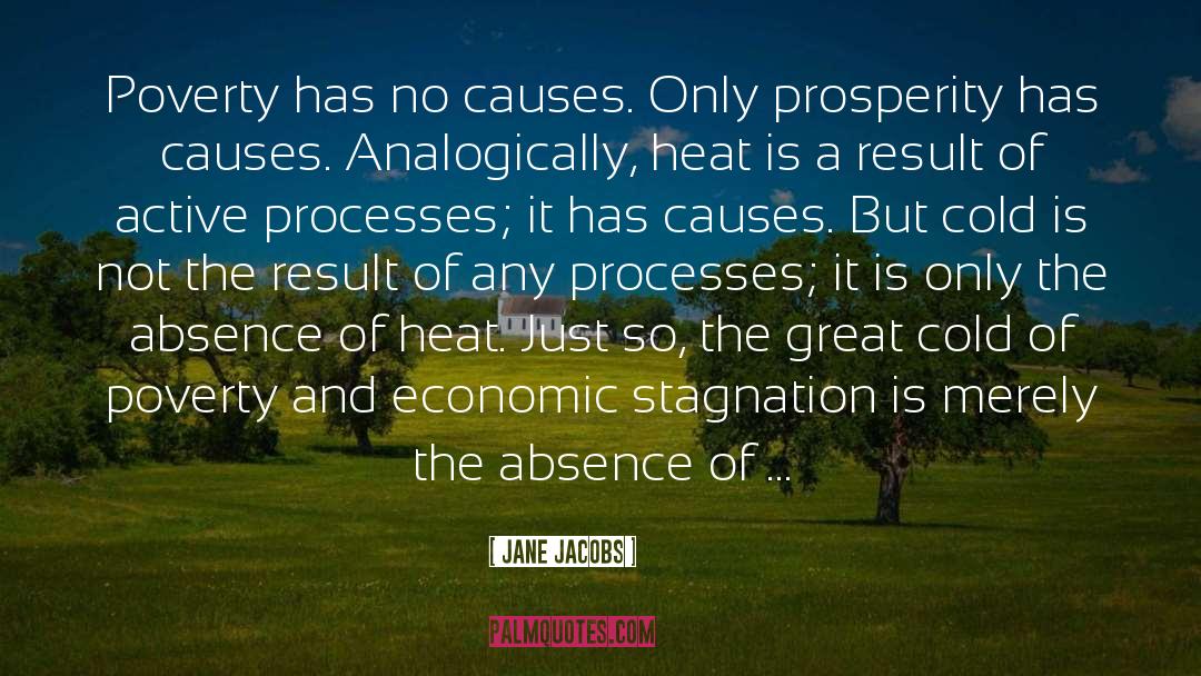 Stagnation quotes by Jane Jacobs