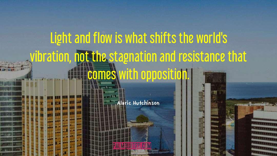 Stagnation quotes by Alaric Hutchinson