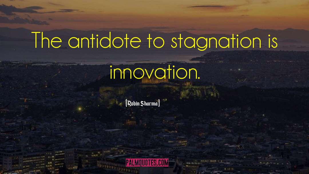 Stagnation quotes by Robin Sharma